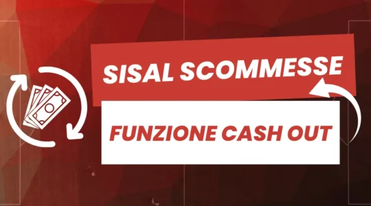 Come fare Cash Out su Sisal?