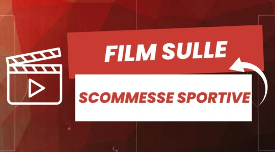 Film sulle scommesse sportive
