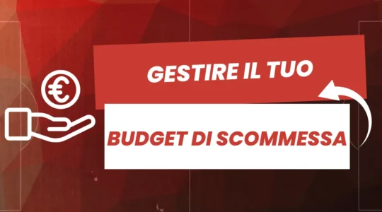 Le migliori pratiche per gestire il tuo budget di scommessa