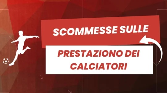 Scommesse Sulle Prestazioni dei Calciatori Come Trarre Vantaggio Dalle Statistiche Individuali