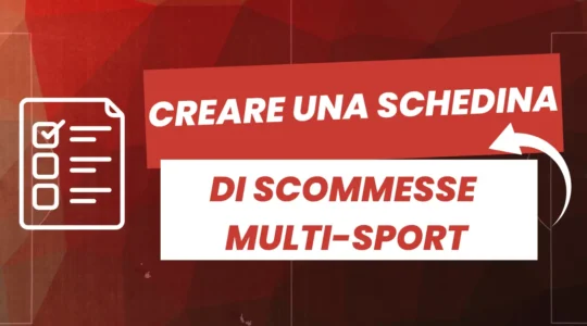 creare una schedina di scommesse multi-sport