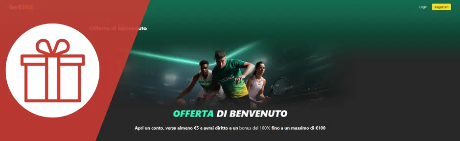 Bet365 Bonus di Benvenuto