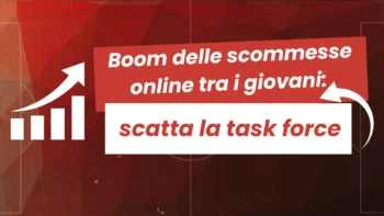 Boom delle scommesse online tra i giovani: scatta la task force