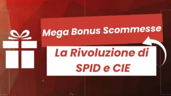 I Mega Bonus Scommesse di Settembre 2026: La Rivoluzione di SPID e CIE